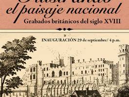 exposicion-ilustrando-el-paisaje-nacional-grabados-britanicos-del-siglo-xviii