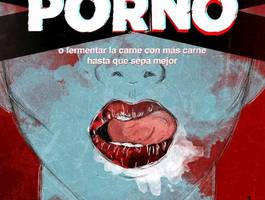 presentacion-de-la-obra-porno-o-fermentar-la-carne-con-mas-carne-hasta-que-sepa-mejor