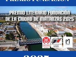 convocatoria-al-premio-literario-fundacion-de-la-ciudad-de-matanzas-2025