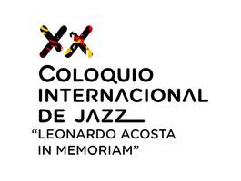 xxi-coloquio-internacional-leonardo-acosta-in-memoriam-internacional-jazz-plaza