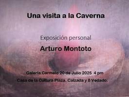 exposicion-personal-una-visita-a-la-caverna-del-maestro-arturo-montoto