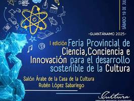 i-edicion-de-la-feria-provincial-de-ciencia-tecnologia-e-innovacion-para-el-desarrollo-sostenible-para-la-cultura
