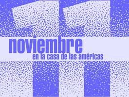 casa-de-las-americas-programacion-noviembre