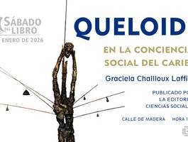 espacio-sabado-del-libro-presenta-este-10-de-enero-el-titulo-queloides-en-la-conciencia-social-del-caribe