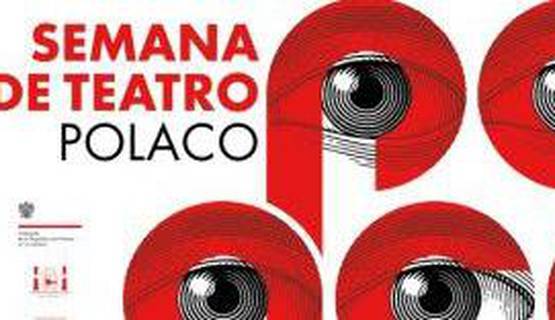Semana de Teatro Polaco. Del 20 al 30 de septiembre . Sala El Sótano, sala Ludi Teatro, el Ateneo de La Habana, la sala Llauradó y la Uneac. semana-de-teatro-polaco-del-20-al-30-de-septiembre-sala-el-sotano-sala-ludi-teatro-el-ateneo-de-la-habana-la-sala-llaurado-y-la-uneac