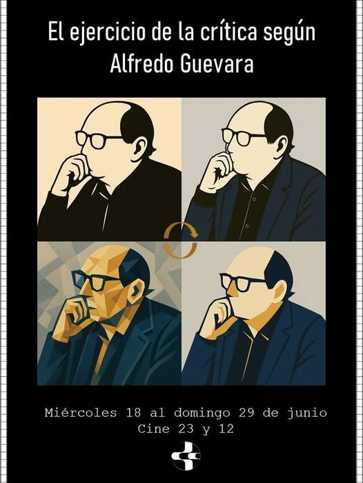 Ciclo fílmico se dedica al centenario de Alfredo Guevara. ciclo-filmico-se-dedica-al-centenario-de-alfredo-guevara