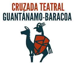 XXXVI edición de la Cruzada Teatral Guantánamo-Baracoa. xxxvi-edicion-de-la-cruzada-teatral-guantanamo-baracoa