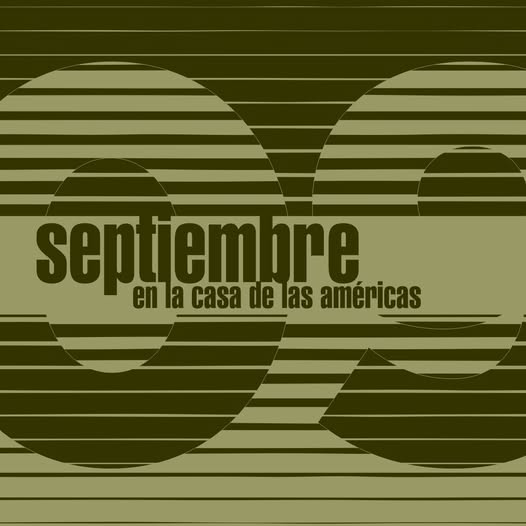 Septiembre en la Casa de las Américas septiembre-en-la-casa-de-las-americas